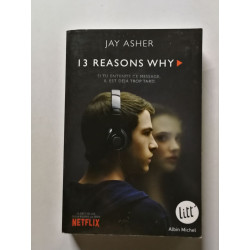 13 raisons: Treize raisons -Nouvelle édition 04/2017