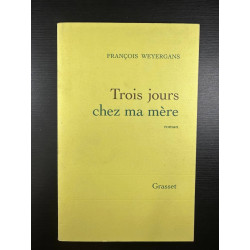 Trois jours chez ma mère - Prix Goncourt 2005