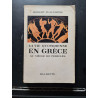 La vie quotidienne en Grèce au siècle de Péliclès