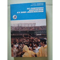 Le football bresilien et sud-americain