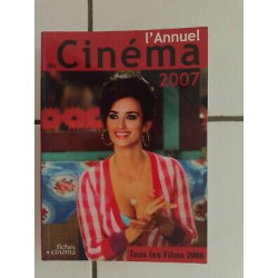 L' ANNUEL DU CINEMA 2007 tous les films de 2006 599 films