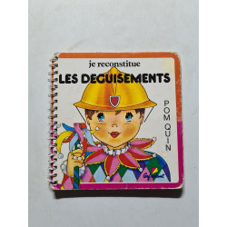 Les deguisements -je reconstitue-