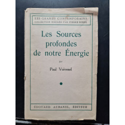 Les Sources profondes de notre Énergie