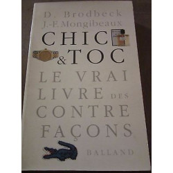 Brodbeck mongibeaux Chic toc le vrai livre des contrefaçons