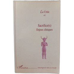 Sacrifices: Enjeux Cliniques