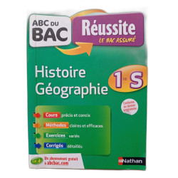 ABC du bac Réussite Histoire-Géographie 1re S
