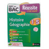 ABC du bac Réussite Histoire-Géographie 1re S