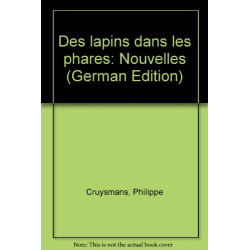 Des lapins dans les phares: Nouvelles