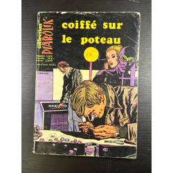 Collection Diabolik - coiffé sur le poteau