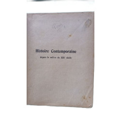 Histoire contemporaine du milieu du XIXe siécle a nos jours