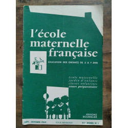 L'école maternelle française n1 septembre octobre 1962 41e année