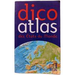 Dico atlas des Etats du monde