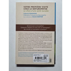 Votre première visite chez le naturopathe: Le choix d'une santé...