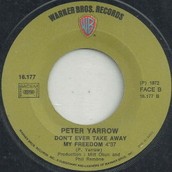 Weave Me The Sunshine / Don't Ever Take Away My Freedom