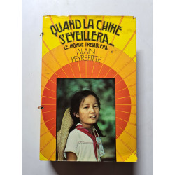 Quand la Chine seveillera le monde tremblera