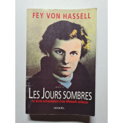 Les Jours Sombres- Le Destin Extraordinaire D'une Allemande Antinazie