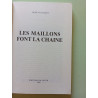 Maillons font la chaine