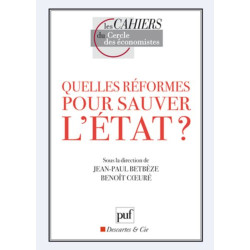 Quelles réformes pour sauver l'Etat
