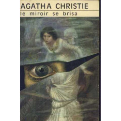 Le Miroir Se Brisa