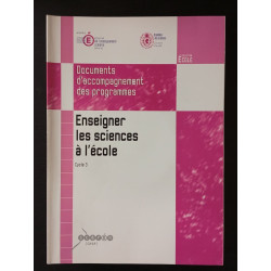 Enseigner les sciences à l'école - cycle 3