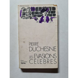 Les Evasions Celebres
