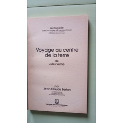 Lecto guide - Voyage au centre de la terre de Jules Verne