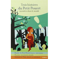 Trois histoires du Petit Poucet racontées dans le monde