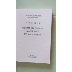 C'était ma guerre ma France et ma douleur (2): Tome 2 C'était ma...