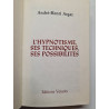 L'hypnotisme Ses Techniques Ses Possibilités