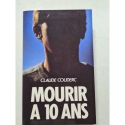 Mourir à 10 ans