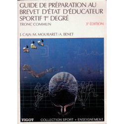 Guide de préparation au brevet d'Etat d'éducateur sportif. 1er...