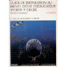 Guide de préparation au brevet d'Etat d'éducateur sportif. 1er...