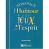 ALMANACH DE L'HUMOUR ET DES JEUX DE L'ESPRIT