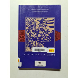 HISTOIRES de GOUTE et autres Contes