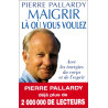 MAIGRIR LA OU VOUS VOULEZ. Avec les énergies du corps et de l'esprit