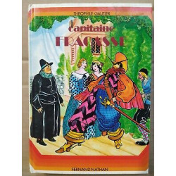 Theophile Gautier Capitaine Fracasse Fernand nathan