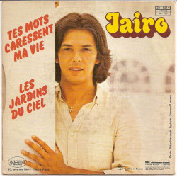 Les Jardins Du Ciel / Tes Mots Caressent Ma Vie