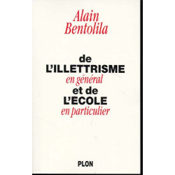 De l'illetrisme en général et de l'école en particulier
