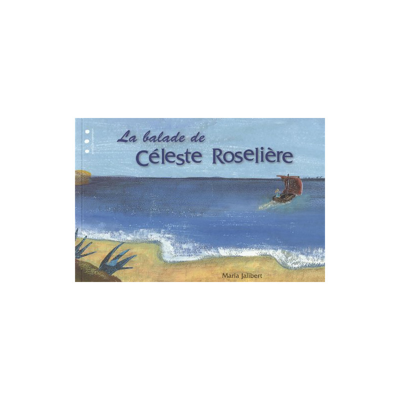 La balade de Céleste Roselière