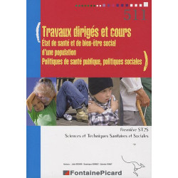 Travaux dirigés et cours première ST2S : Etat de santé et de...