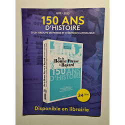 150 ans d'histoires d'un groupe presse et d'editions catholique