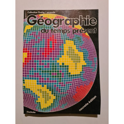 Geographie du temps present / 2de