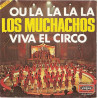 Viva El Circo / Ou La La La La