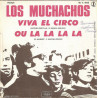 Viva El Circo / Ou La La La La
