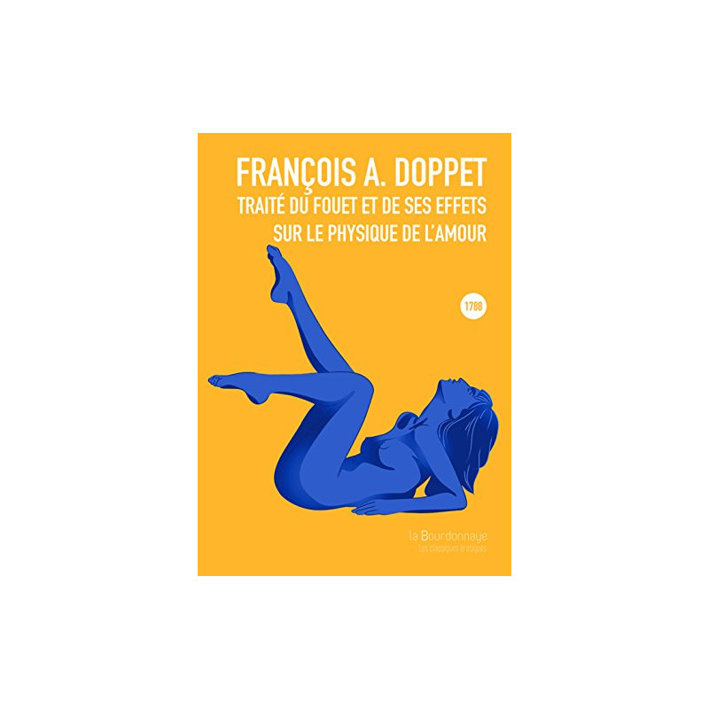 Traité du fouet et de ses effets sur le physique de l'amour