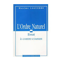 L'ordre naturel - essai à contre courant