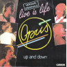 Live Is Life / Up And Down