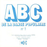A.B.C. De La Danse Populaire N°1