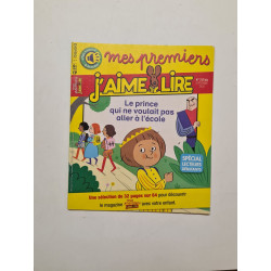 J'aime lire n°227 le prince qui ne voulait pas allèr a l'ecole