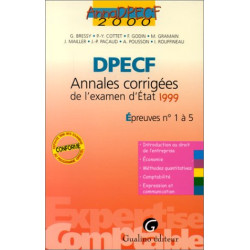 ANNALES CORRIGEES DPECF EPREUVES N° 1 A 5. Edition 2000